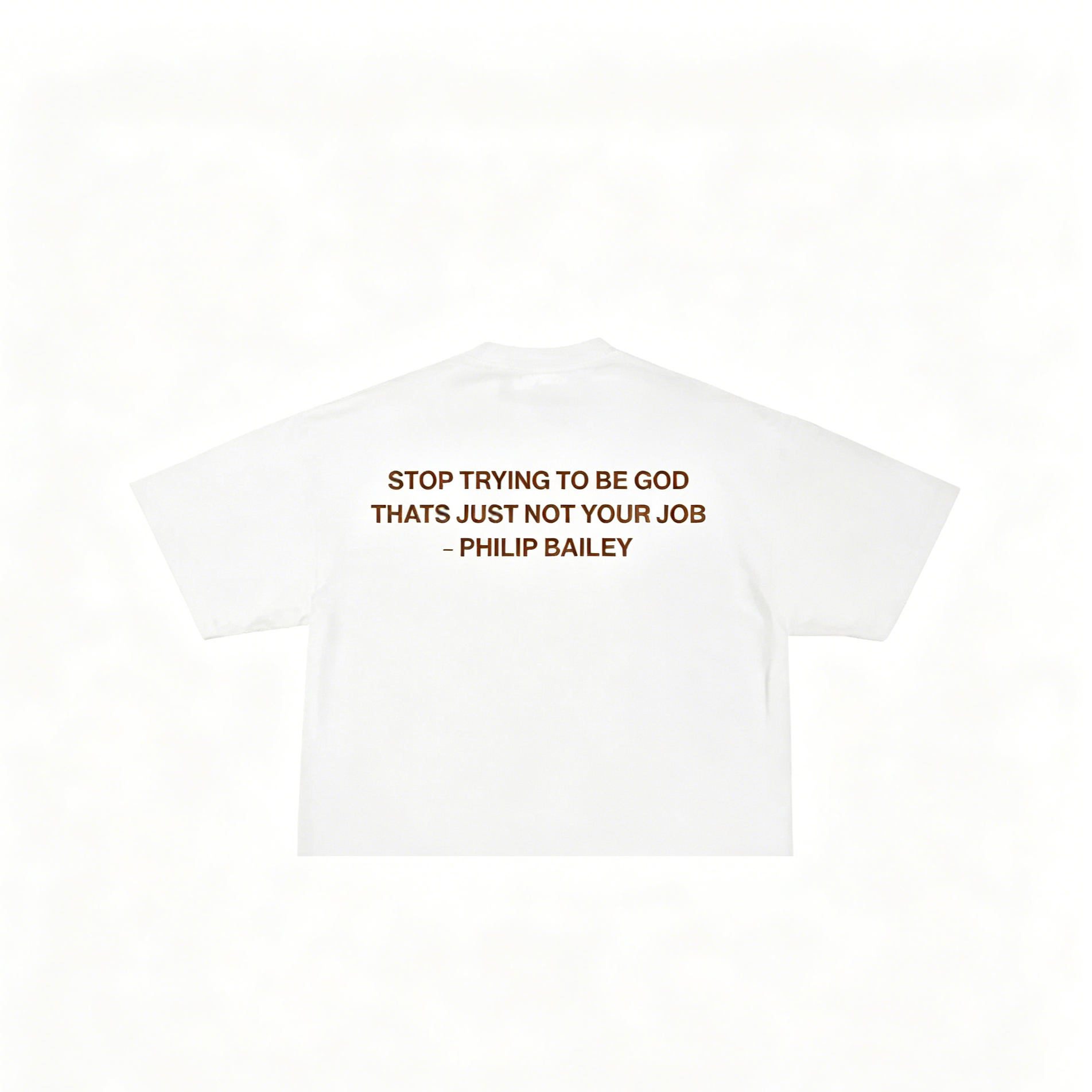Stop Trying To Be God T-Shirt (Philip Bailey, Travis Scott)