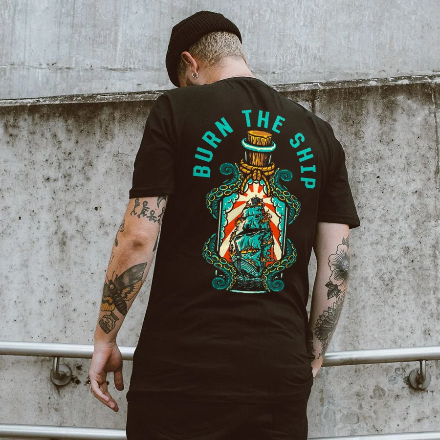 Burn The Ship Printed T-shirt（Double-sided Print）
