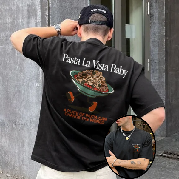 Pasta La Vista Baby Printed T-shirt（Double-sided Print）
