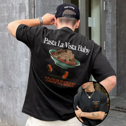 Pasta La Vista Baby Printed T-shirt（Double-sided Print）