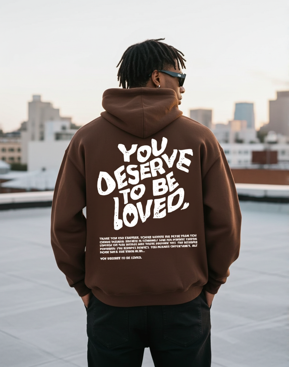 You Deserve To Be Loved Print Graphic Pullover Hoodie