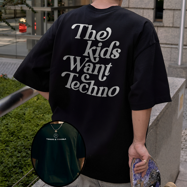 The Kids Want Techno Printed T-shirt（Double-sided Print）