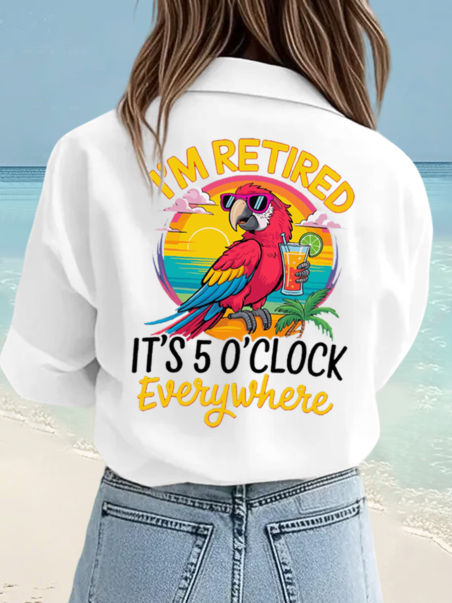Women's I'm Retired It's 5 O'clock Everywhere Parrot Print Casual Shirt