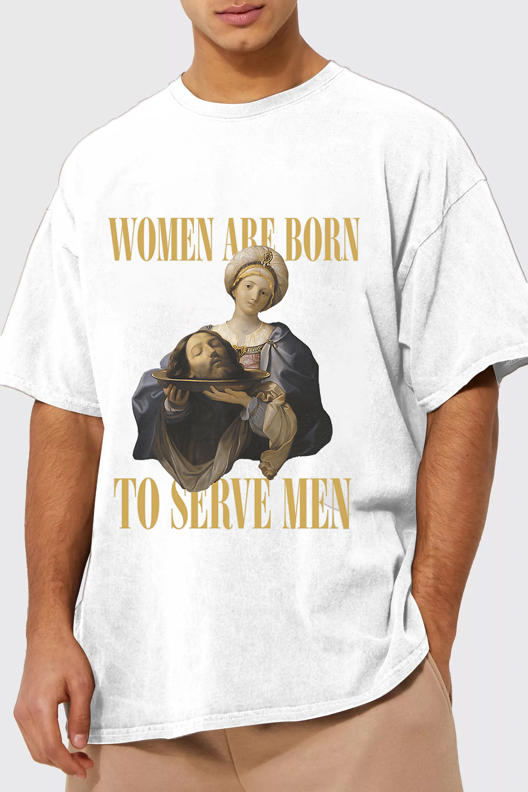 Women Are Born To Serve Men Unisex tshirt-Men
