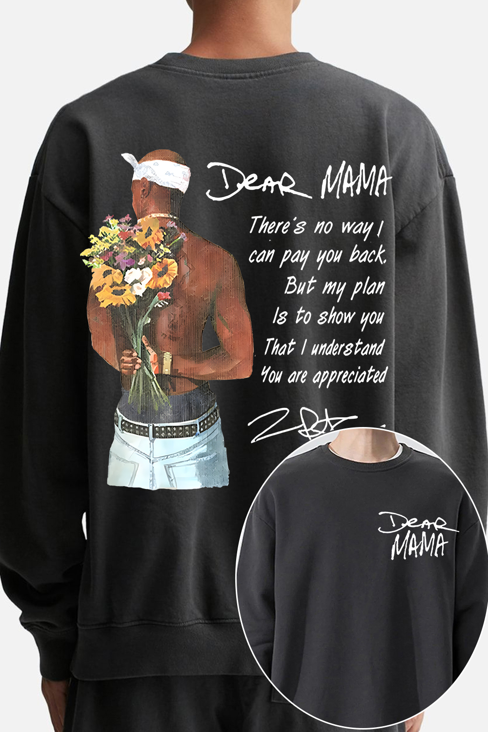 Dear Mama 🔥 Tupac Sweatshirt