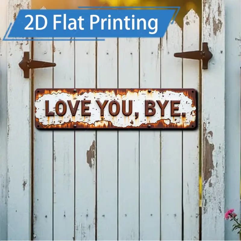 🔥LAST DAY 50% OFF❤️LOVE YOU, BYE – Vintage Wall Sign