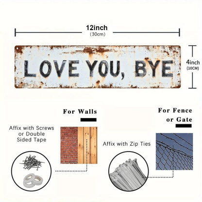 🔥LAST DAY 50% OFF❤️LOVE YOU, BYE – Vintage Wall Sign