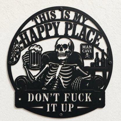 💀🍺"This Is My Happy Place" Funny Man Cave Decor