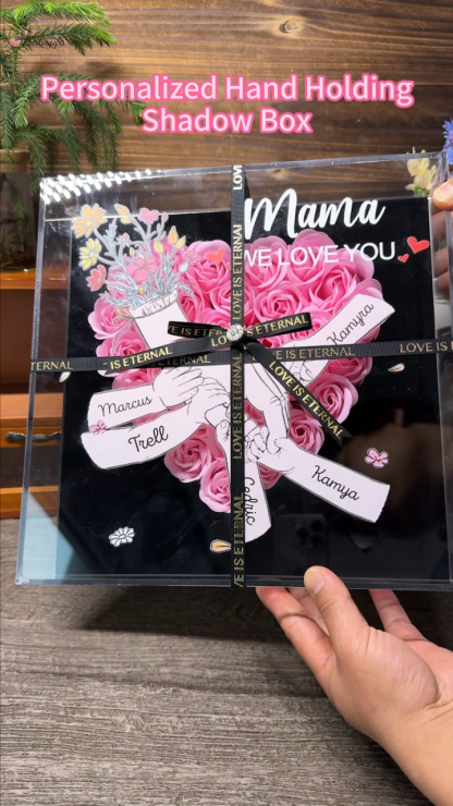 We Love You Mama Hand Holding - Personalized Family Flower Shadow Box Mother's Day Gift