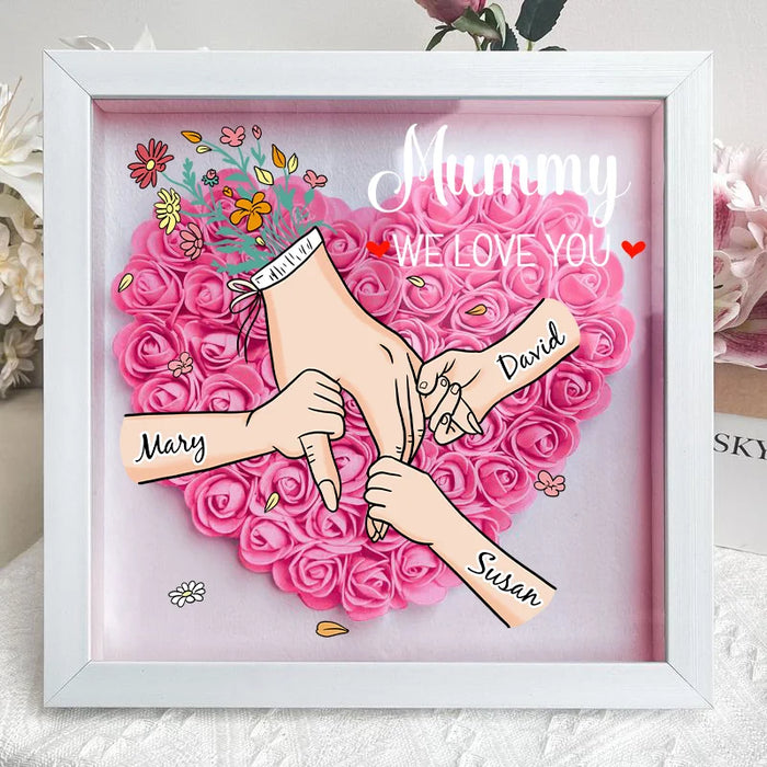 We Love You Mum Hand Holding - Personalised Family Flower Shadow Box Mother's Day Gift