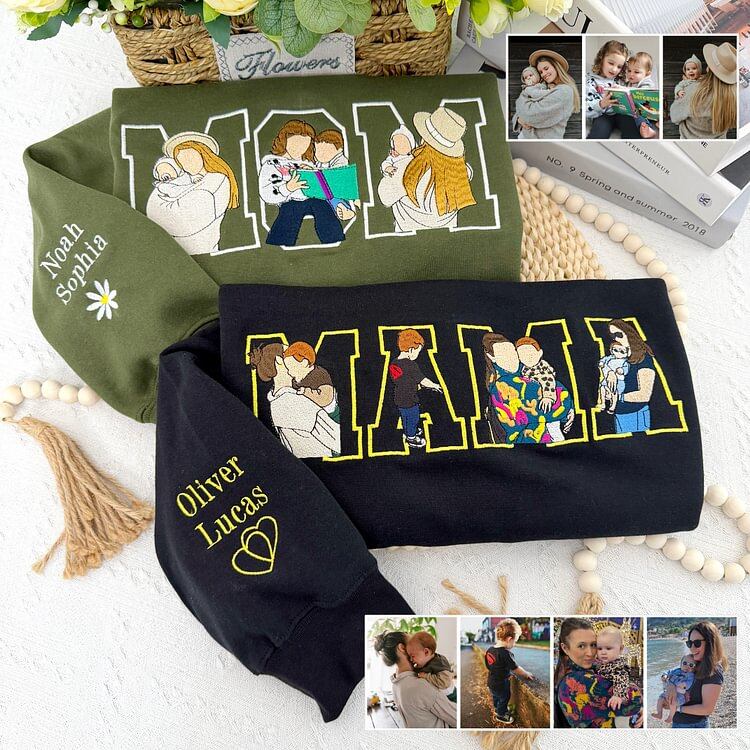 Custom Photo Portrait Embroidery Sweatshirt/Hoodie Gift For Mom/Mama/Family