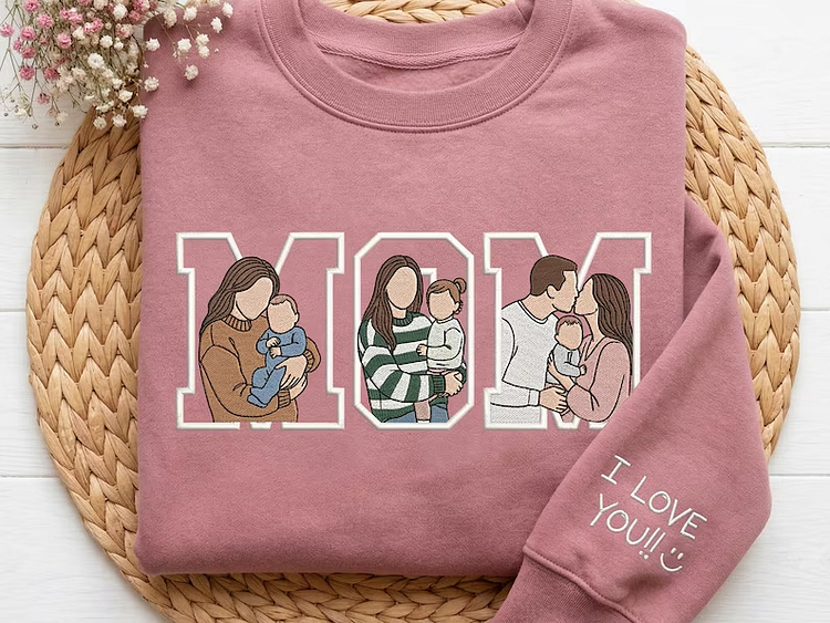Custom Photo Portrait Embroidery Sweatshirt/Hoodie Gift For Mom/Mama/Family