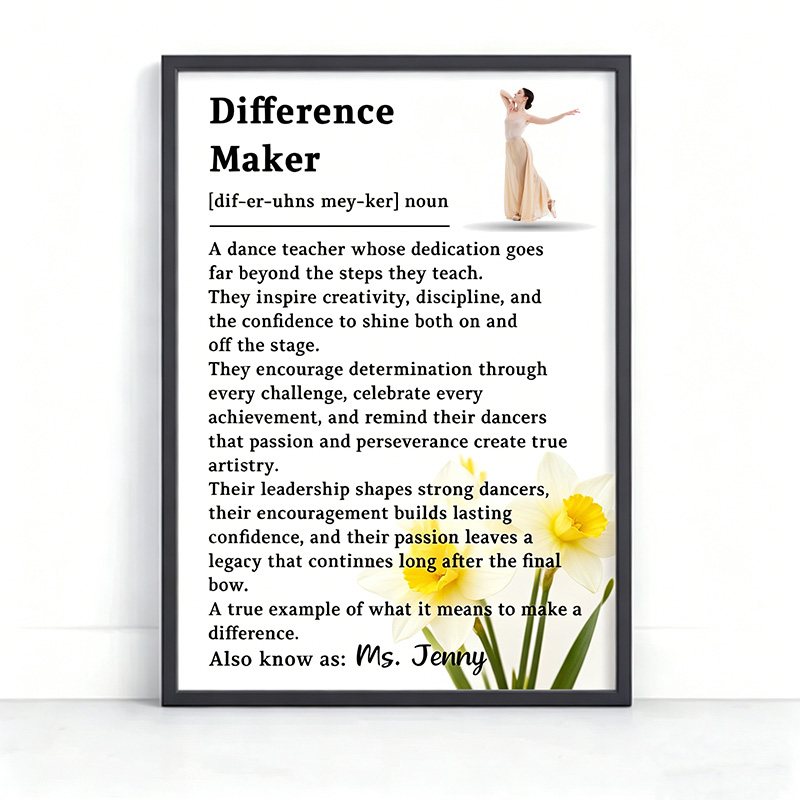 Personalized Birth Flowers Dance Teacher Gift Difference Maker Poster Wall Art Dance Coach Appreciation Dance Competition Team Gifts for Dance Instructor for Dance Studio