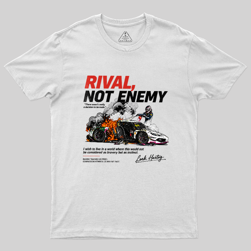 RIVAL, NOT ENEMY Loek Hartog Rescue T-Shirt, Motorsport Hero Tee, Racing Fan Gift
