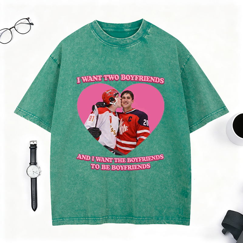 Personalized I Want Two Boyfriends Hockey Meme Washed T-Shirt, Funny Graphic Tee for Ice Hockey Fans 