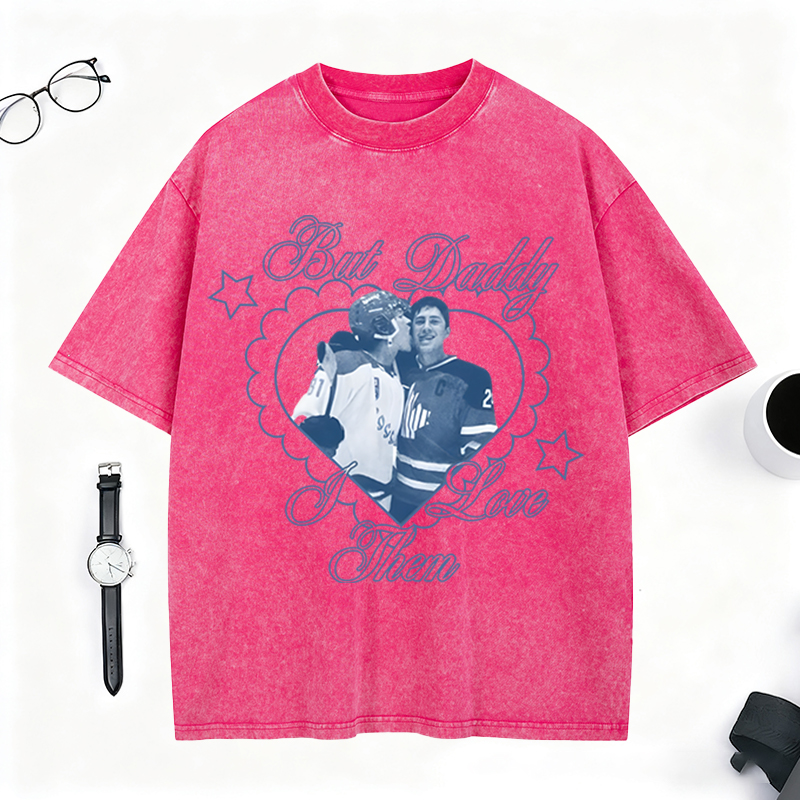 Personalized "But Daddy I Love Them" Hockey Washed T-Shirt HR Theme Retro Hockey Couple Washed T-Shirt for Hockey Fans