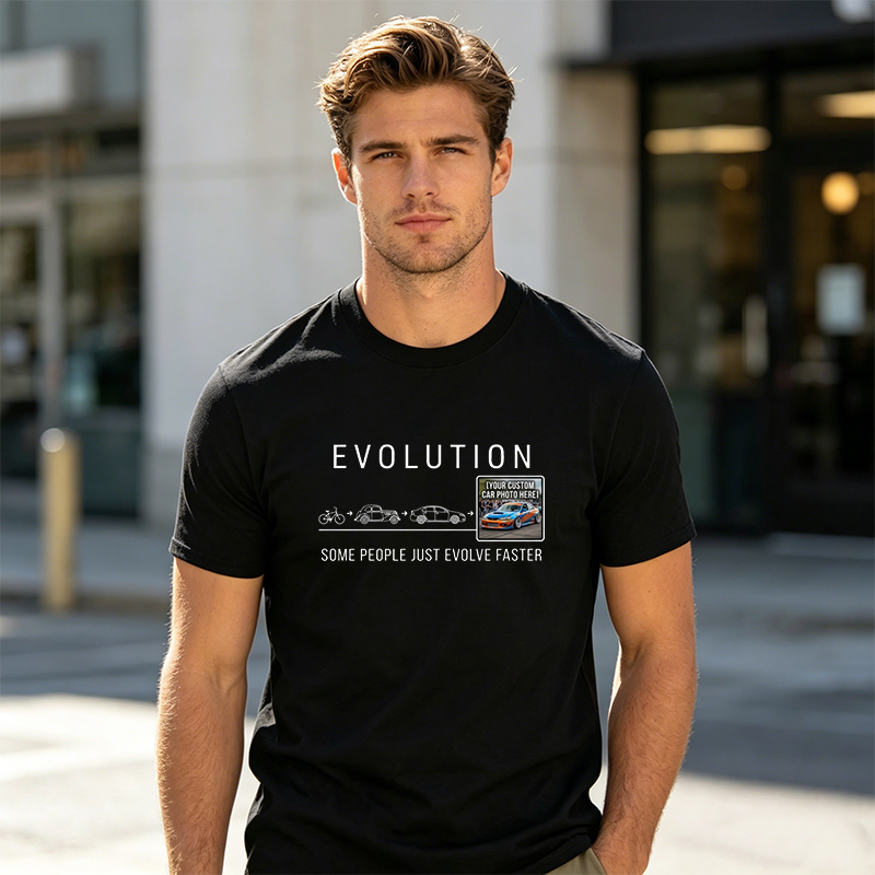 Personalized Car Evolution T-Shirt Upload Your Own Car Photo Personalized Racing Tee, Some People Just Evolve Faster Funny Car Lover