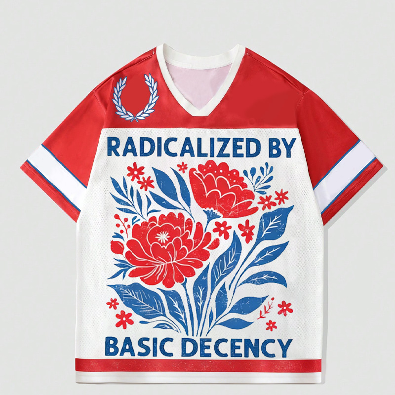 Personalized Radicalized By Basic Decency Mesh Jersey Sports Shirt  For Her