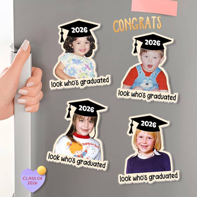 Personalized Look Who's Graduated Acrylic Magnet Custom Photo Senior Fridge Magnet Graduation Gifts Graduated Photo Acrylic Kitchen Decor