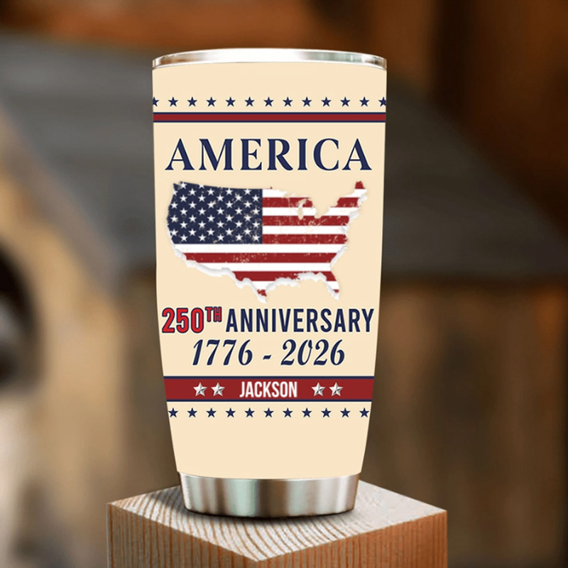 Personalized Family Name America 250th Anniversary Tumbler Anniversary Gifts For Women Men Freedom Is Our Legacy