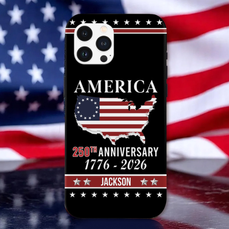 Personalized Family Name America 250th Anniversary Phone Case Anniversary Gifts For Women Men Freedom Is Our Legacy