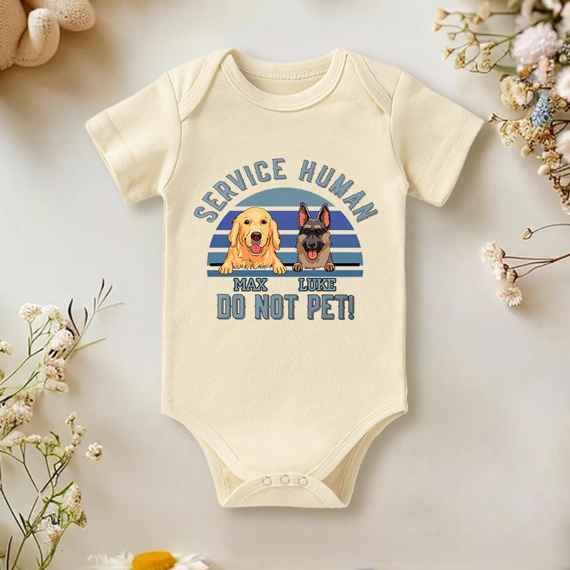 Personalized Service Human Do Not Pet Dog Baby Bodysuit Pet Lover Gifts
