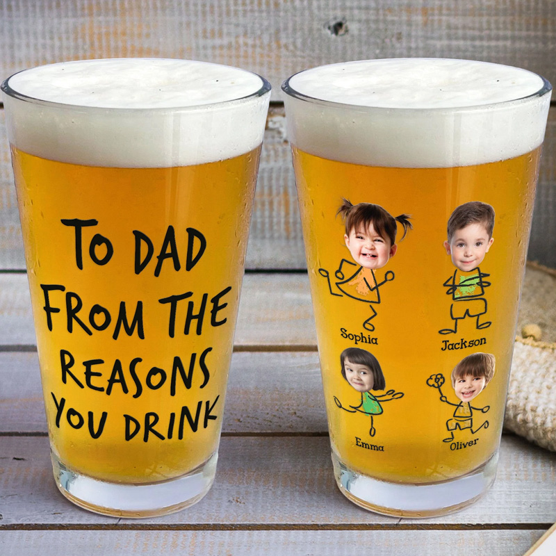 Personalized Photo Beer Glass Father's Day Gift To Dad From The Reasons You Drink 