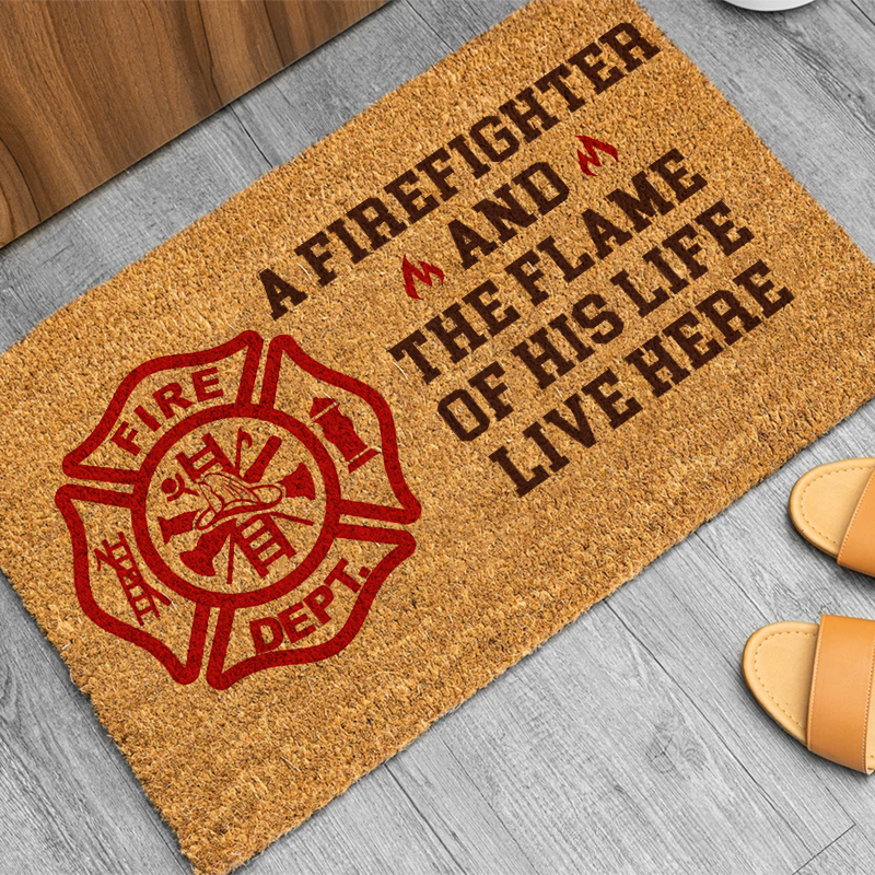 Personalized Firefighter Doormat A Firefighter And The Flame Of His Life Live Here Gift for Firefighter Families