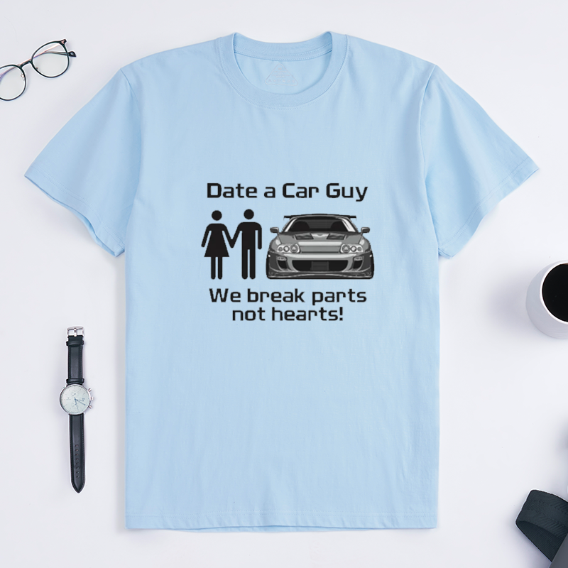 Funny Date A Car Guy We Break Parts Not Hearts Quote Crew Neck Tee for JDM Sports Car Lovers & Gearhead Enthusiasts
