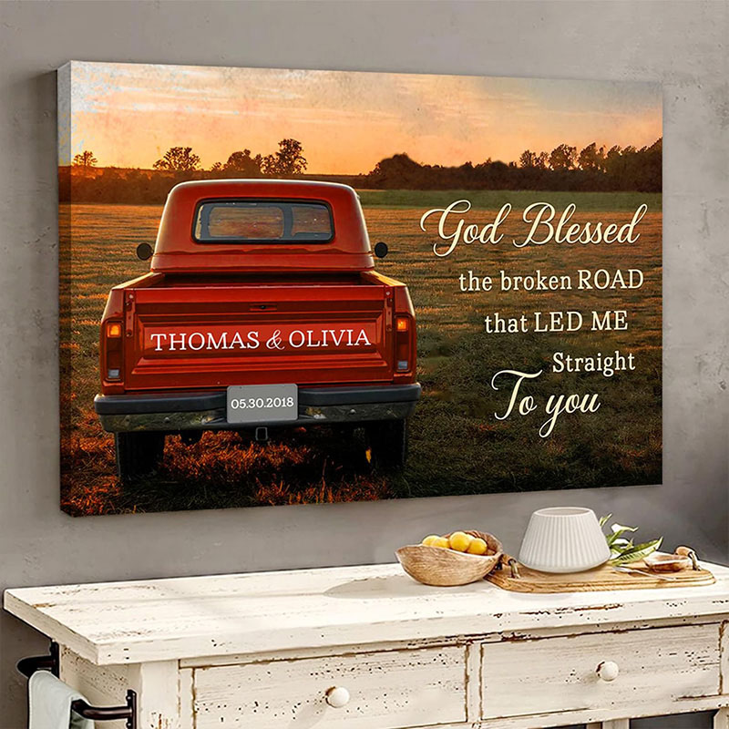 Personalized God Blessed The Broken Road Canvas Painting Vintage Truck with Couple Names Date Wedding Anniversary Gift Valentine Gift for Wife Husband