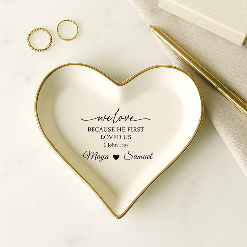 Personalised We Love Because He First Loved Us John 4:1 Ceramic Jewelry Dish with Custom Names Bible Verse Ring Dish Christian Wedding Gift for Couple