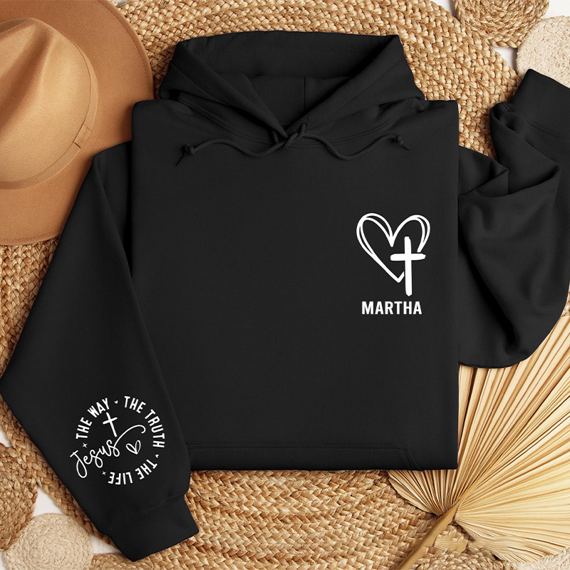 Personalized the Way the Truth the Life Jesus Classic Hoodies with Custom Name Heart and Cross Christian Hoodies Christian Valentine Day Gift