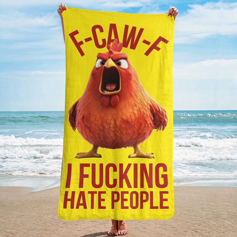 Personalized Funny Angry Chicken Beach Towel Sarcastic Quote Novelty Gift Yellow Humor Bath Pool Towel for Adults