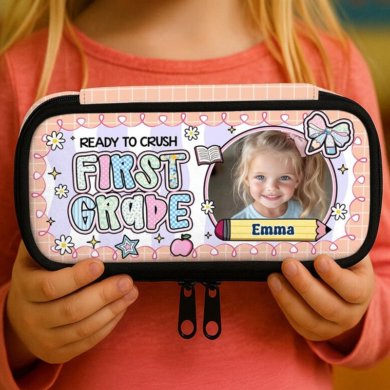 Personalized Ready To Crush Kindergarten First Grade Second Grade Custom Name Photo Back To School Gift Pencil Case