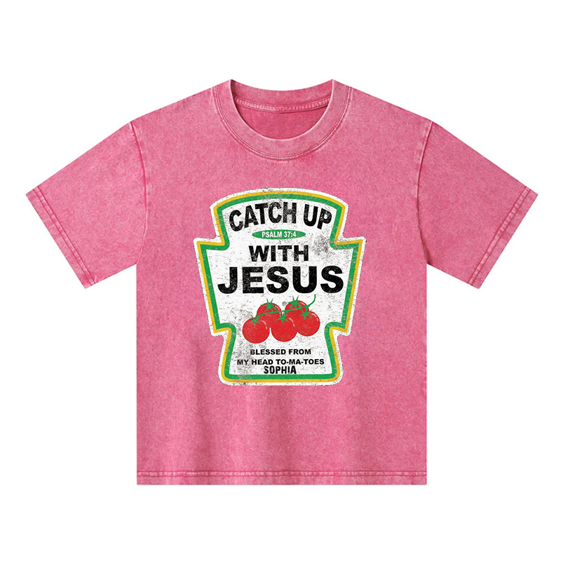 Personalized Catch Up With Jesus Scripture Tomato Blessed From My Head To Ma Toes Christian Faith Graphic Kid Washed T Shirt