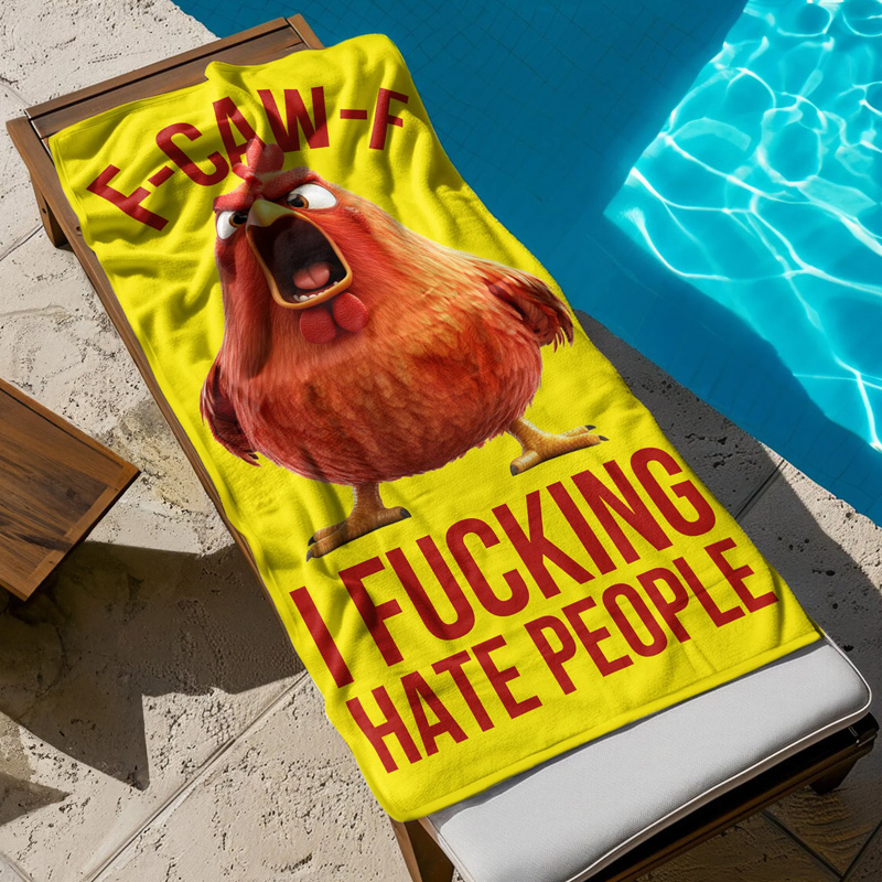 Personalized Funny Angry Chicken Beach Towel Sarcastic Quote Novelty Gift Yellow Humor Bath Pool Towel for Adults