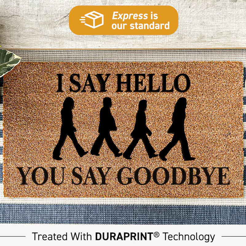 Personalized Doormat I Say Hello You Say Goodbye Doormat Lyrics Housewarming Door Mat Hello Goodbye Doormat