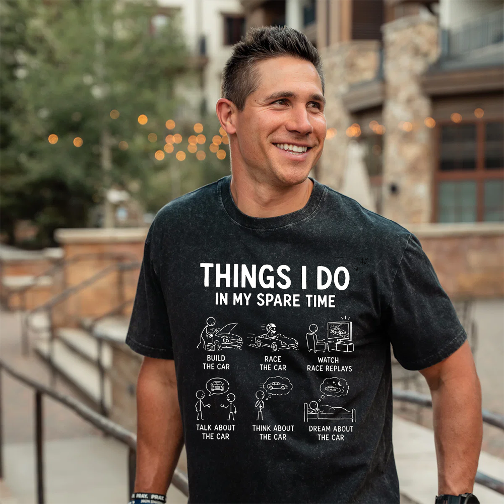 Personalized Funny Car Guy T-Shirt, Things I Do In My Spare Time Build Race Watch Cars Tee, Vintage Wash