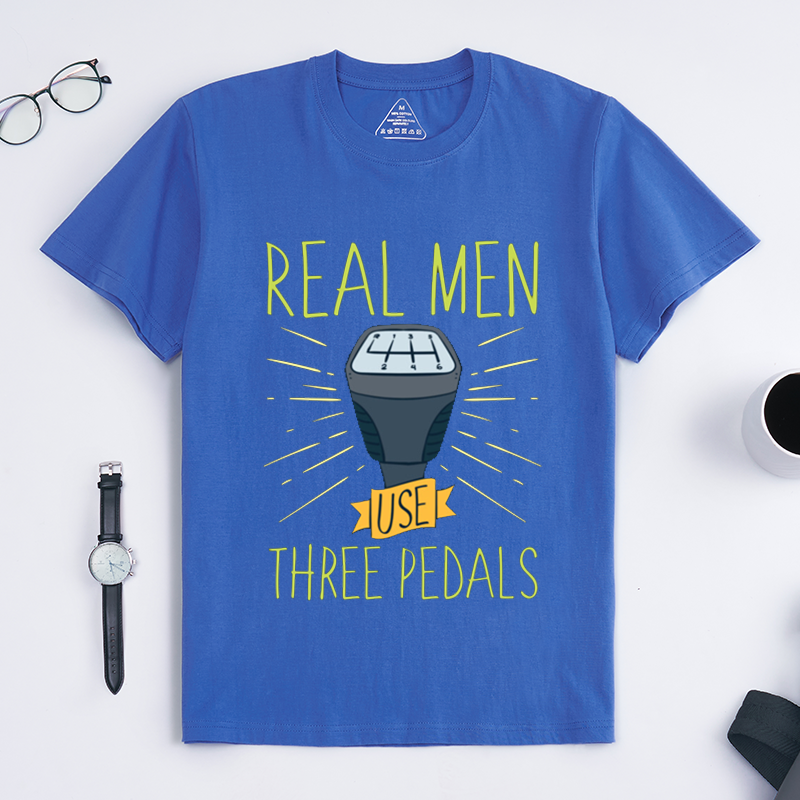 Real Men Use Three Pedals Manual Transmission Driving Enthusiast Short Sleeve T-Shirt Perfect Gift for Stick Shift Car Lovers 