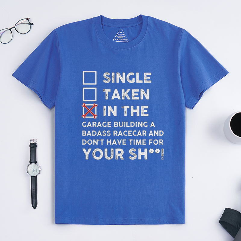 Funny Relationship Status Garage Race Car Builder Crew Neck Tee for Grease Monkey Mechanic Car Modding Enthusiasts
