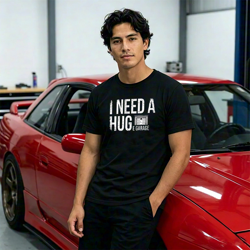 Funny I Need A Huge Garage Pun Car Lover Crew Neck Short Sleeve T-Shirt for Auto Mechanics & Gearhead Enthusiasts