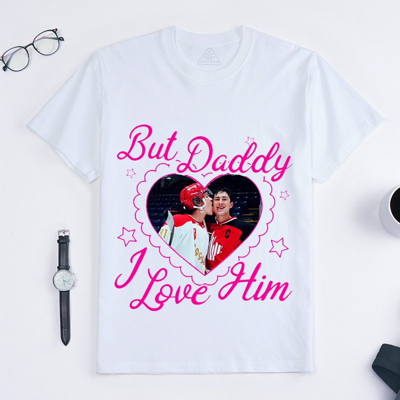Personalized Hockey Romance Design T-Shirt But Daddy I Love Him Fans Gift