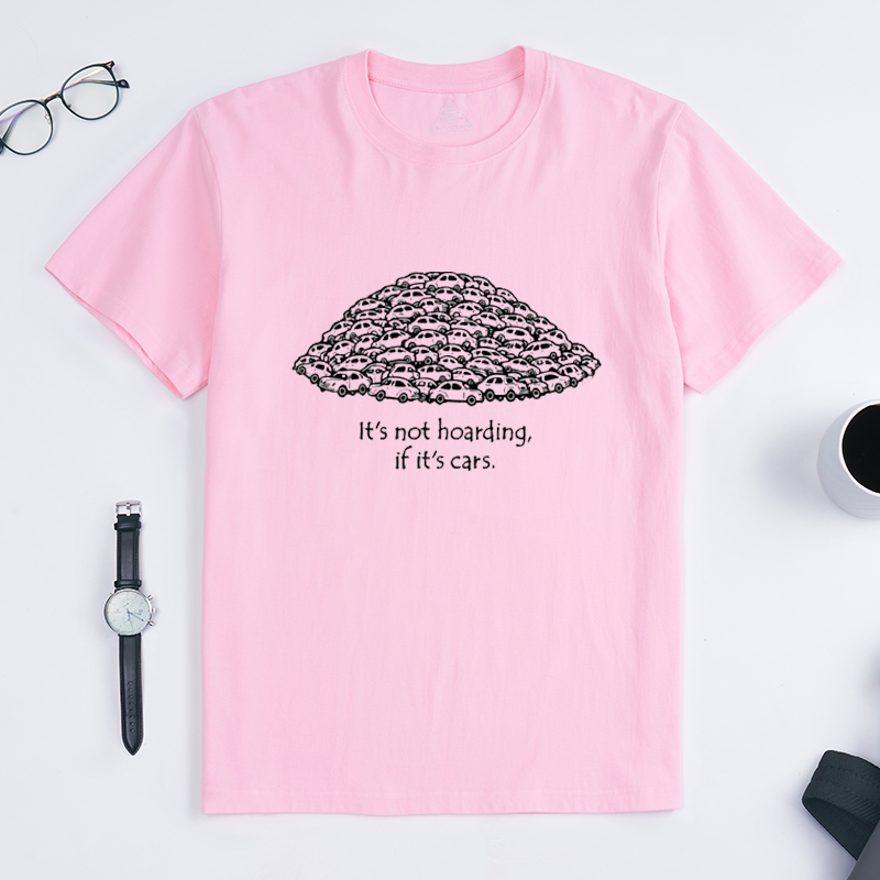 Funny It's Not Hoarding If It's Cars Quote Crew Neck T-Shirt for Car Collectors & Automotive Hobbyist Gearheads