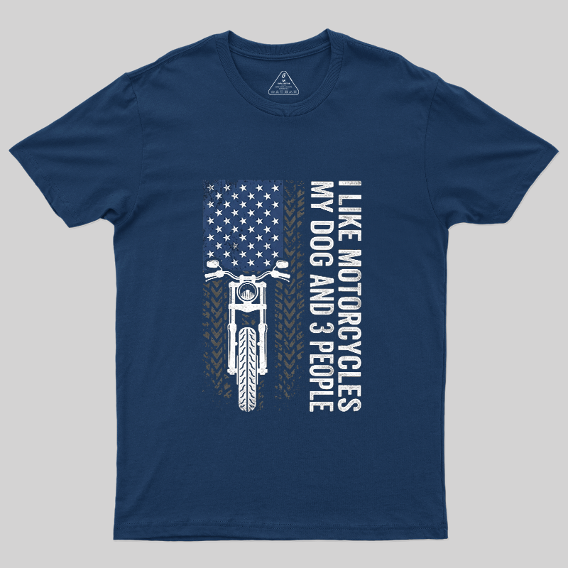 I Like Motorcycles My Dog And 3 People USA Flag Biker Vintage T-Shirt