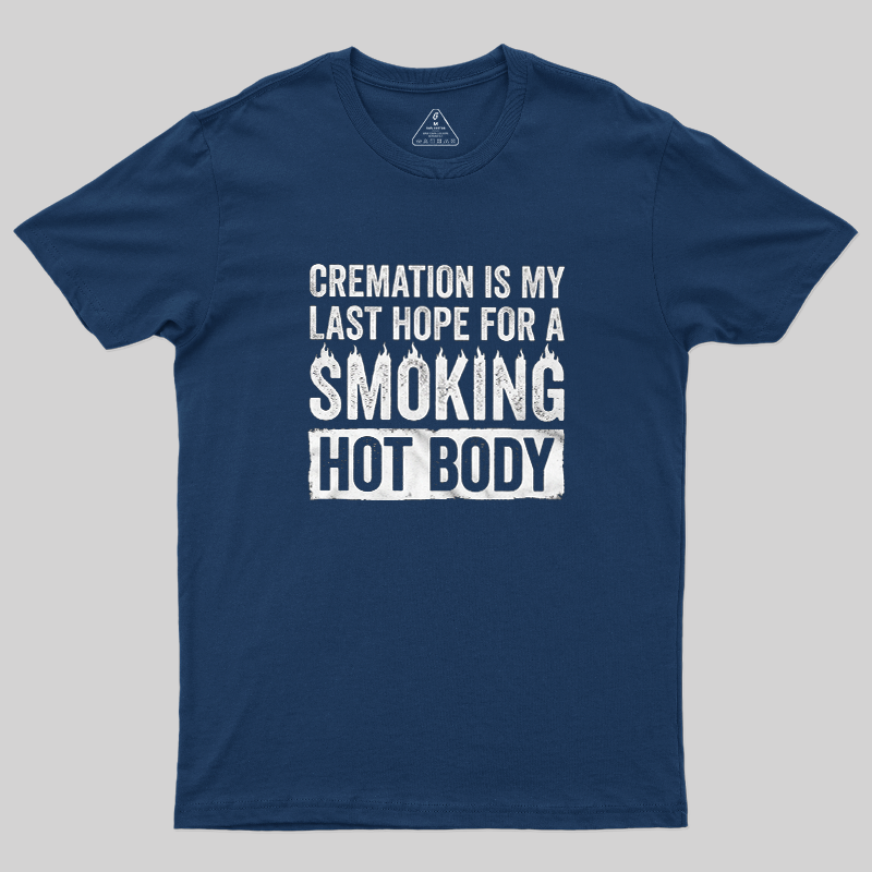 Cremation Smoking Hot Body Funny Car Lover Vintage Graphic T-Shirt