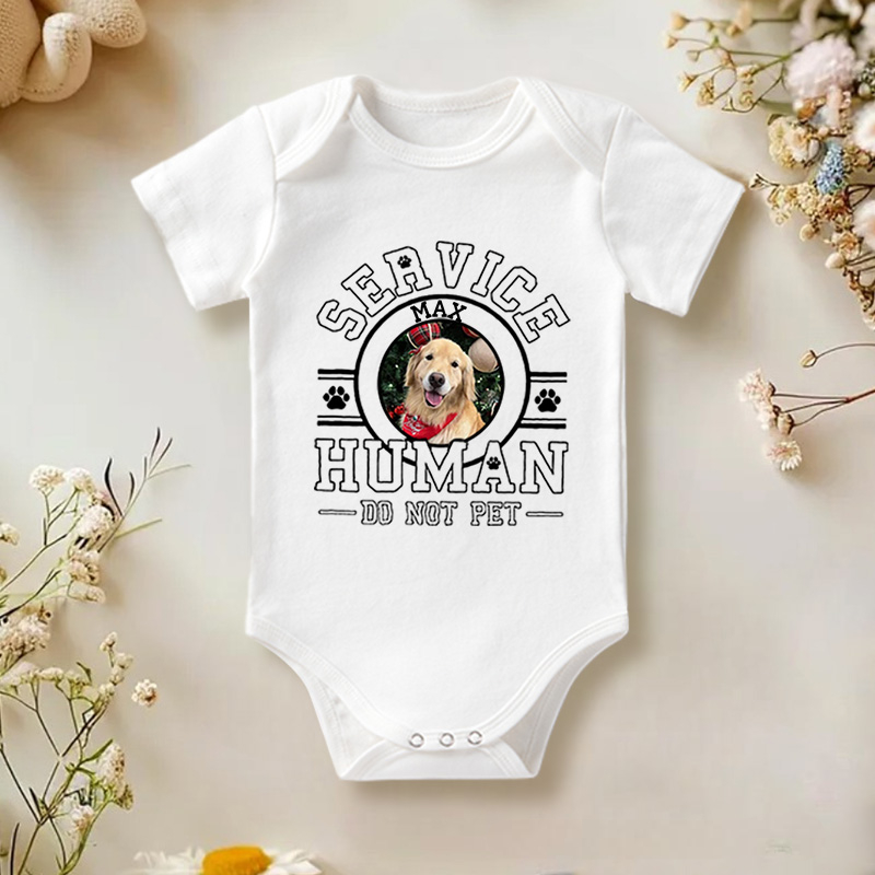Personalized Service Human Do Not Pet Dog with Photo Baby Bodysuit Baby Gift