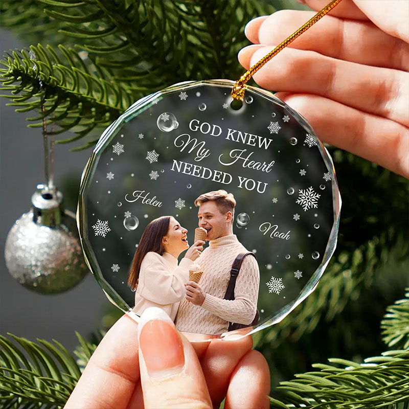 Personalized God Knew My Heart Needed You Couple Christmas Glass Ornament with Custom Name and Photo Romantic Holiday Gift Anniversary Gift for Couple