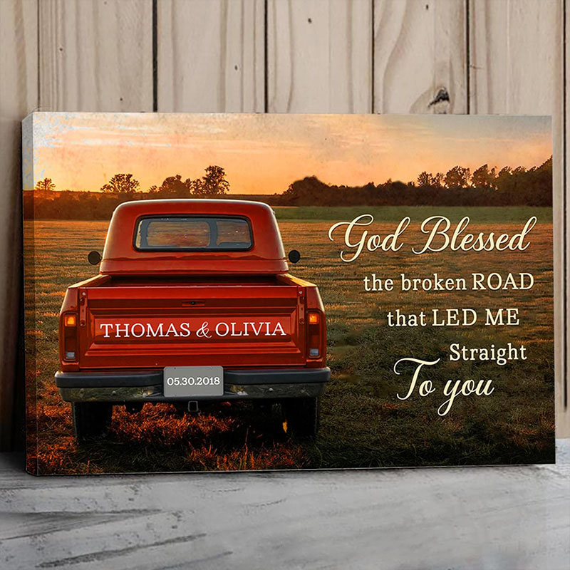 Personalized God Blessed The Broken Road Canvas Painting Vintage Truck with Couple Names Date Wedding Anniversary Gift Valentine Gift for Wife Husband
