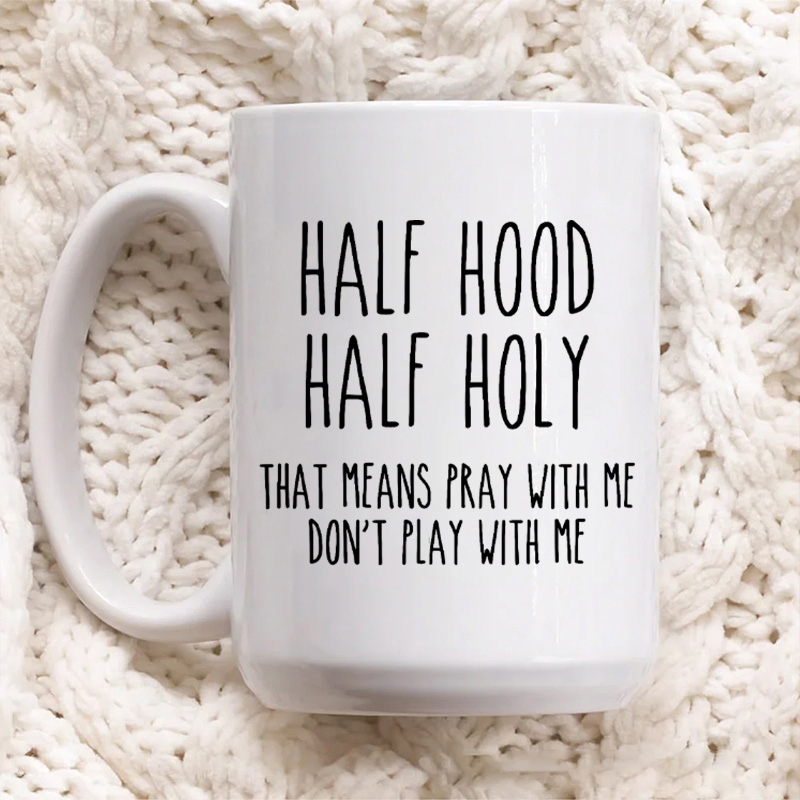 Personalized Half Hood Half Holy Ceramic Mug with Name Custom Coffee Cup Scripture Mug Bible Verse Mug Jesus Gift Funny Christian Gift Religious Gift 