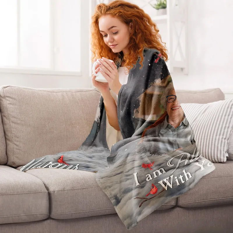 Personalized Photo Memorial Blanket I Am Always With You Sympathy Gift Memorial Blanket Custom Flannel Blanket